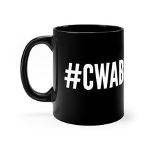 Load image into Gallery viewer, #CWABG Black Mug 11oz
