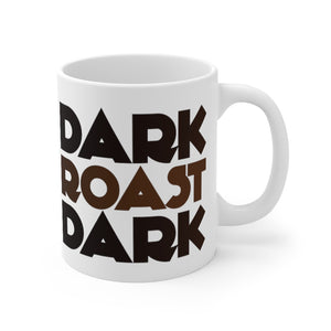 Dark Roast Mug 11oz